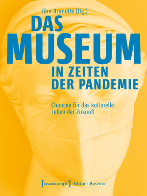 cover image of Das Museum in Zeiten der Pandemie